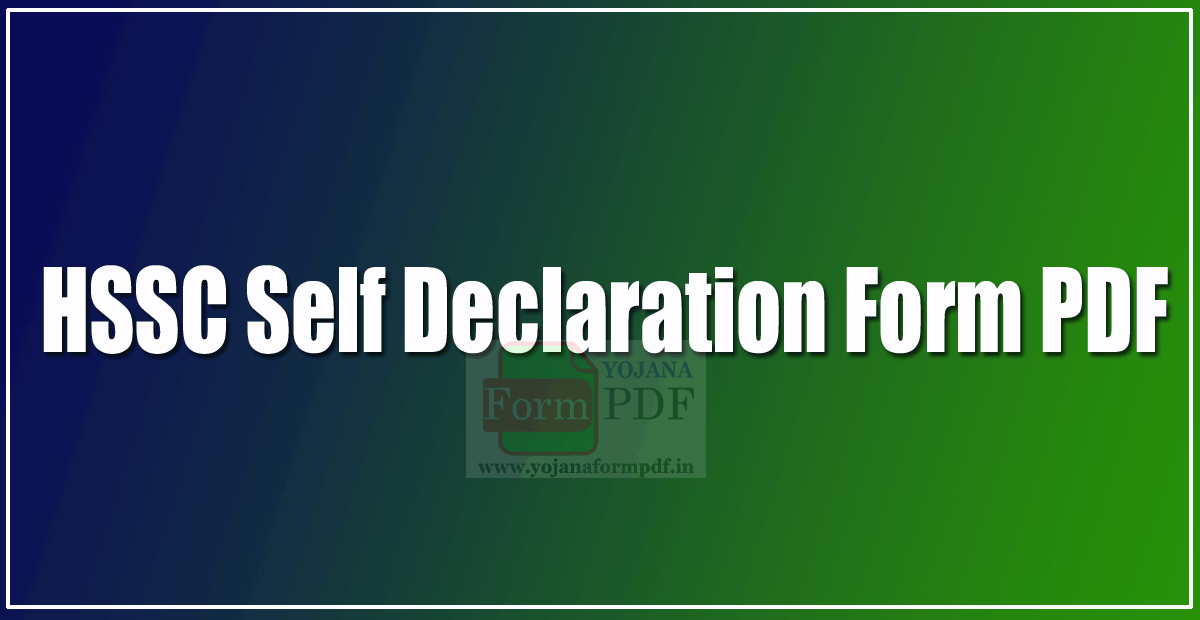 HSSC Self Declaration Form PDF